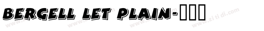 Bergell LET Plain字体转换